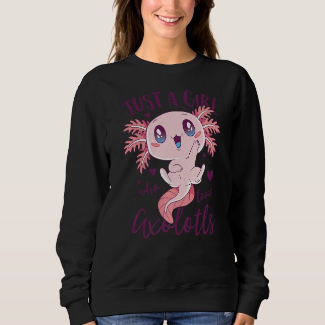 Nur ein Mädchen, das Axolotls Lieben Funny Axolotl Sweatshirt (Vorderseite)