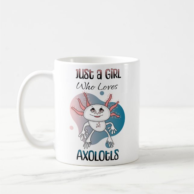Nur ein Mädchen, das Axolotls Lieben Kaffeetasse (Links)