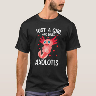 Nur ein Mädchen, das Axolotls Niedliche Axolotl Gi T-Shirt