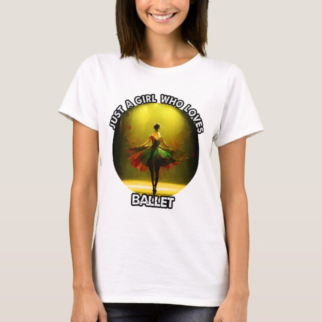 Nur ein Mädchen, das Ballett Lieben T-Shirt (Vorderseite)