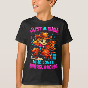 Nur ein Mädchen, das Barrel Racing liebt Barrel Ra T-Shirt