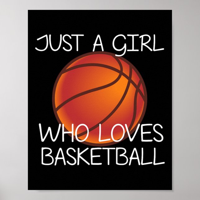 Nur ein Mädchen, das Basketball Liebe Ball Player Poster (Vorne)