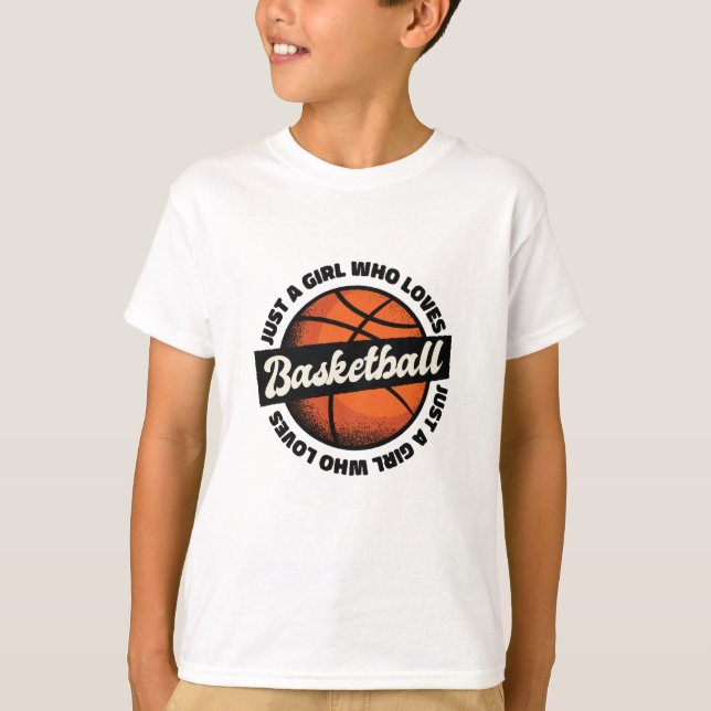 NUR EIN MÄDCHEN, DAS BASKETBALL LIEBEN T-Shirt (Vorderseite)
