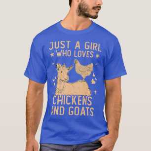Nur ein Mädchen, das Bauer für Hühner und Ziegen L T-Shirt