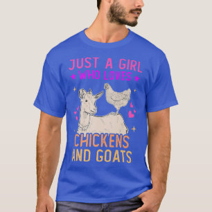 Nur ein Mädchen, das Bauer für Hühner und Ziegen L T-Shirt