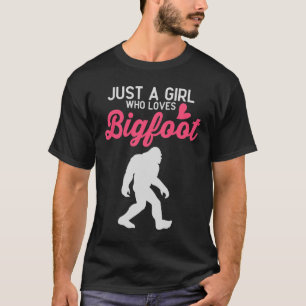 Nur ein Mädchen das Bigfoot liebt T-Shirt