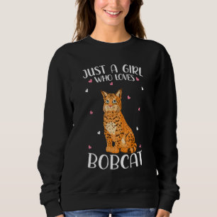 Nur ein Mädchen, das Bobcats für Mädchen Liebe Sweatshirt
