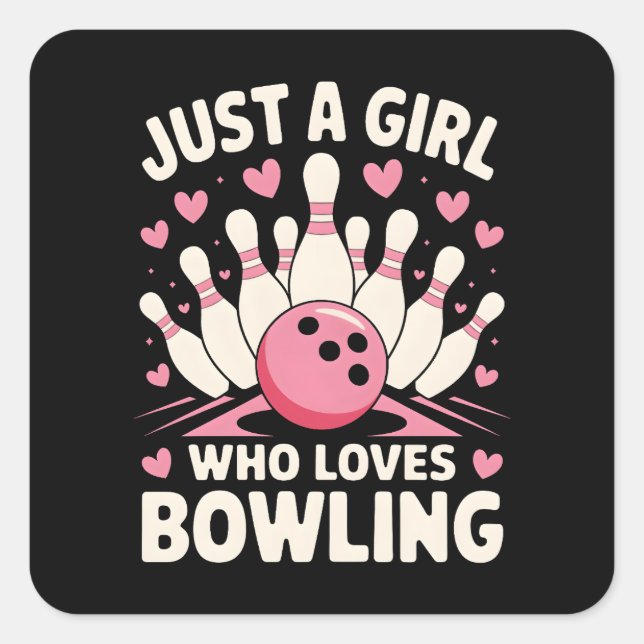 Nur ein Mädchen, das Bowling Liebe Quadratischer Aufkleber (Vorderseite)