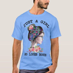 Nur ein Mädchen, das Bücher Liebe, Bücher liebt T-Shirt