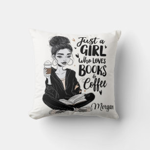 "Nur ein Mädchen, das Bücher und Kaffee Liebe", sc Kissen