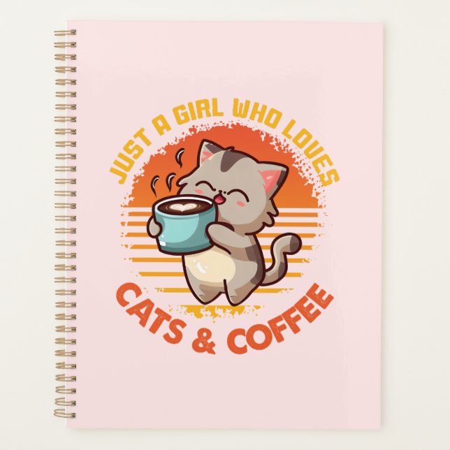 Nur ein Mädchen, das Cats & Coffee Liebe Planer (Vorderseite)