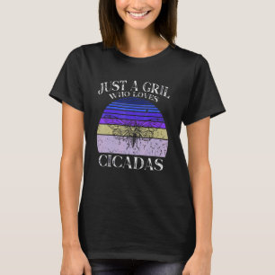 Nur ein Mädchen, das Cicadas Entomologen Liebe 4 T-Shirt