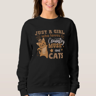 Nur ein Mädchen, das Countrymusik und Katzen Liebe Sweatshirt