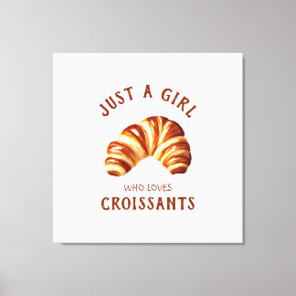 Nur ein Mädchen, das Croissants Lieben Leinwanddruck