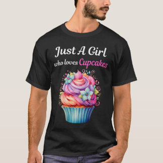Nur ein Mädchen, das Cupcakes Liebe T-Shirt