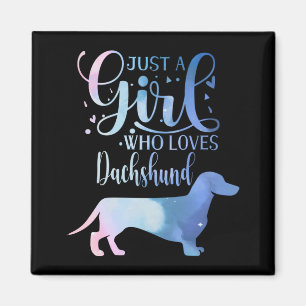 Nur ein Mädchen, das Dackel Liebe Hund Lover Weibc Magnet