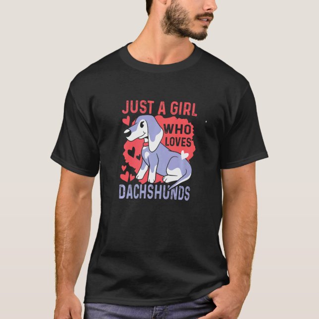 Nur ein Mädchen, das Dackeln Lieben Weiner Dog T-Shirt (Vorderseite)