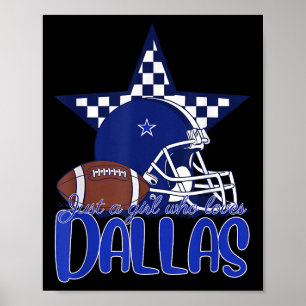 Nur ein Mädchen, das Dallas T-Shirt für Frauen Mam Poster