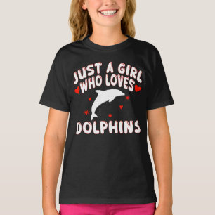 Nur Ein Mädchen, Das Delfine Liebt T-Shirt