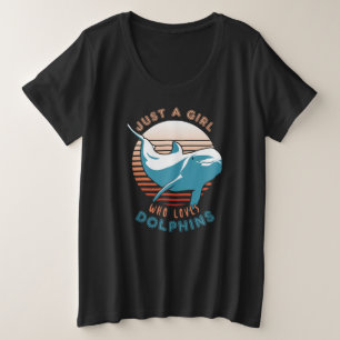 Nur ein Mädchen, das Delphine Liebe Große Größe T-Shirt