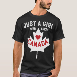 Nur ein Mädchen, das den Canada Day Dominion Day M T-Shirt