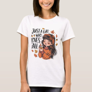 Nur ein Mädchen, das den Herbst liebt T-Shirt