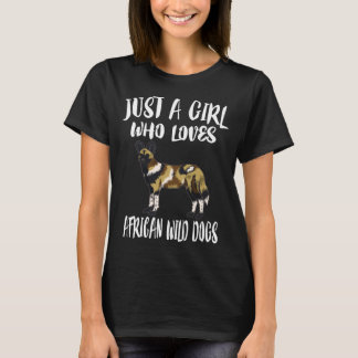 Nur ein Mädchen, das den wilden Afrikanischen Hund T-Shirt