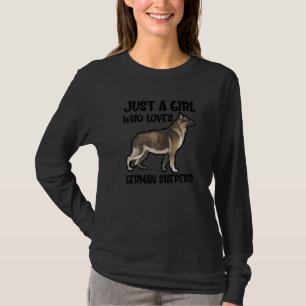 Nur ein Mädchen, das deutsche Hirten Liebe Hund 1 T-Shirt