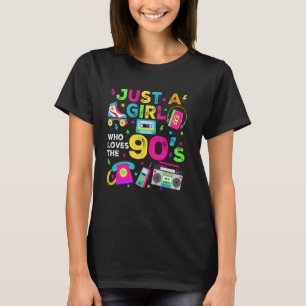 Nur ein Mädchen, das die 90er Lieben, die 90er Jah T-Shirt