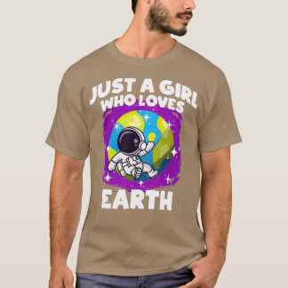 Nur ein Mädchen, das die Erde Liebe T-Shirt