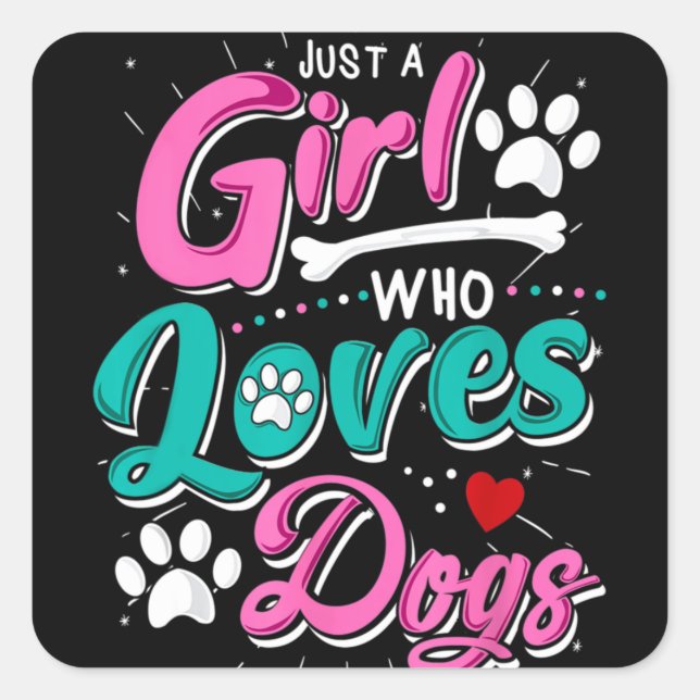 Nur ein Mädchen, das die Hunde-Trainerschule Liebe Quadratischer Aufkleber (Vorderseite)