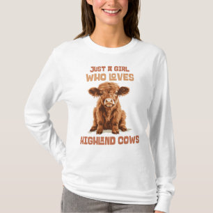Nur ein Mädchen, das die Kühe der Highlands Liebe T-Shirt