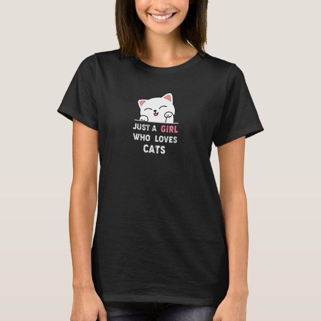 Nur ein Mädchen, das die Lieben katzt Grafikkunst  T-Shirt (Vorderseite)
