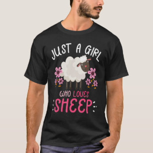 Nur ein Mädchen, das die Schafzucht Liebe Sh T-Shirt