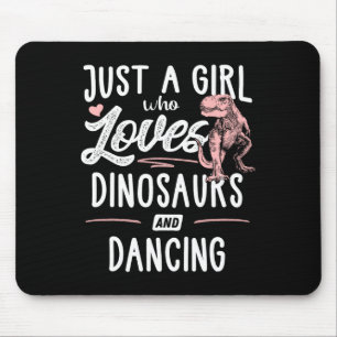 Nur Ein Mädchen Das Dinosaurier Und Tanzende Dinos Mousepad