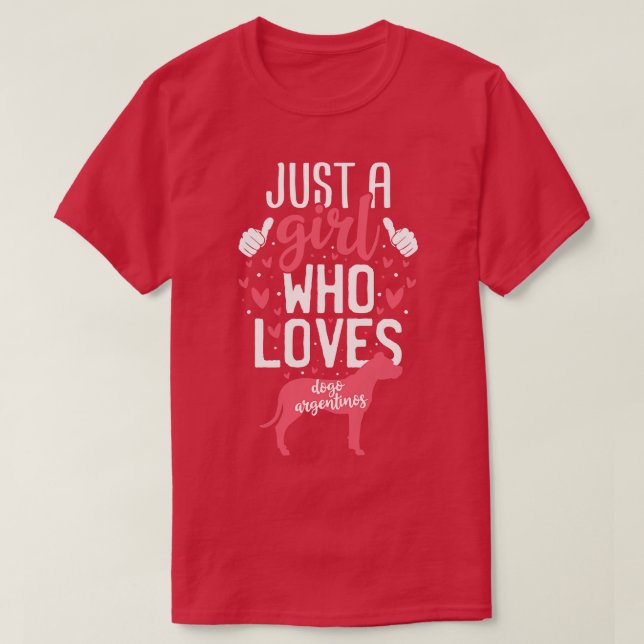 Nur ein Mädchen, das Dogo Argentinos Lieben T-Shirt (Design vorne)
