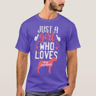 Nur ein Mädchen, das Dogo Argentinos Lieben T-Shirt
