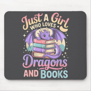 Nur ein Mädchen, das Drachen und Bücher liebt Fant Mousepad