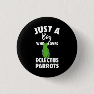 Nur ein Mädchen, das Eclectus Parrot Liebe Button