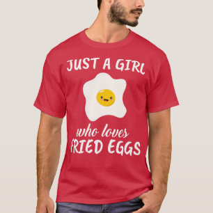 Nur ein Mädchen, das Eier Liebe T-Shirt
