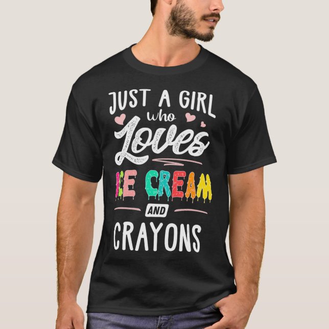 Nur ein Mädchen, das Eiscreme und Crayons-Geschenk T-Shirt (Vorderseite)