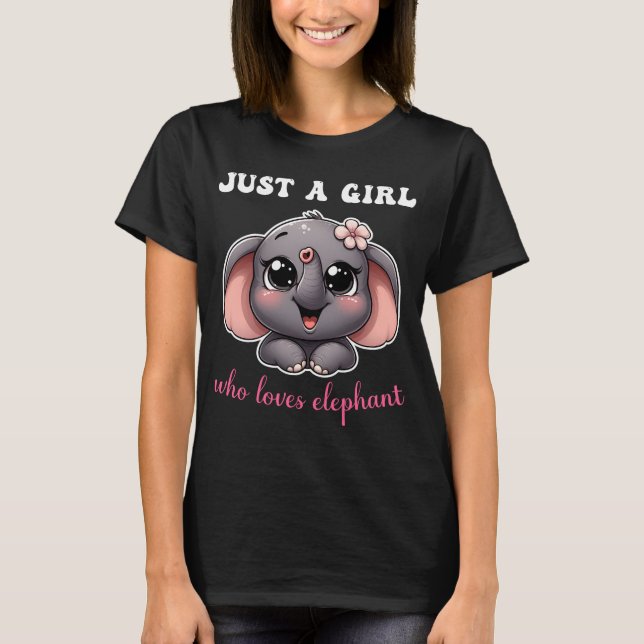 Nur ein Mädchen, das Elefanten Niedlichen Elefante T-Shirt (Vorderseite)