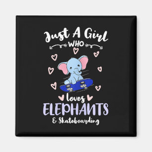 Nur ein Mädchen, das Elefanten und Skateboarding l Magnet
