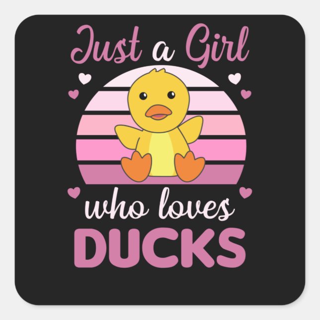 Nur ein Mädchen, das Enten Liebe - Niedliche Tiere Quadratischer Aufkleber (Vorderseite)