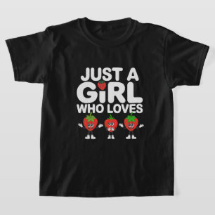 Nur ein Mädchen, das Erdbeeren liebt Obstliebhaber T-Shirt