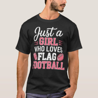Nur ein Mädchen, das Flag Football Sports Frauen l T-Shirt