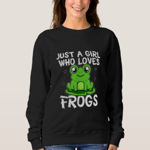 Nur ein Mädchen, das Frösche Liebe Niedliches Fr Sweatshirt