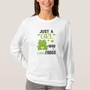 Nur Ein Mädchen Das Frösche Liebt Süßer Frosch T-Shirt