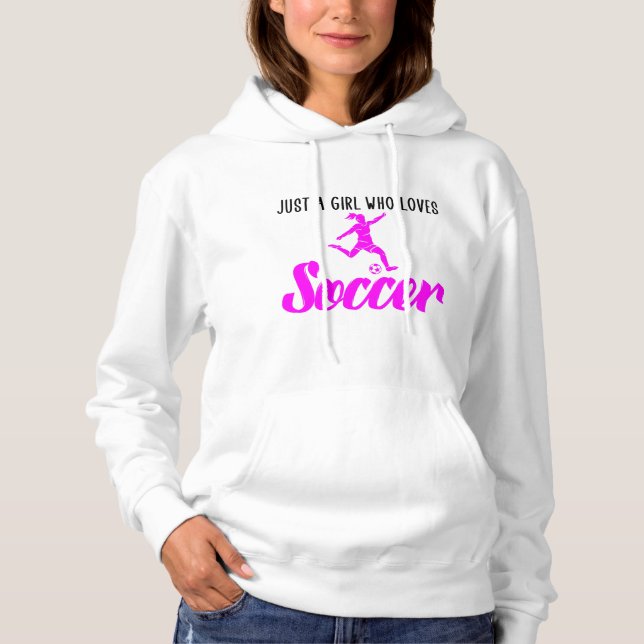 Nur ein Mädchen, das Fußball  Hoodie (Vorderseite)
