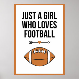 Nur ein Mädchen, das Fußball Liebe Sportathlet Bro Poster
